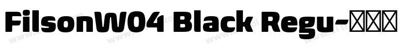 FilsonW04 Black Regu字体转换